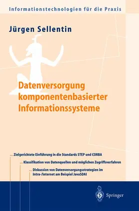 Sellentin |  Datenversorgung komponentenbasierter Informationssysteme | Buch |  Sack Fachmedien