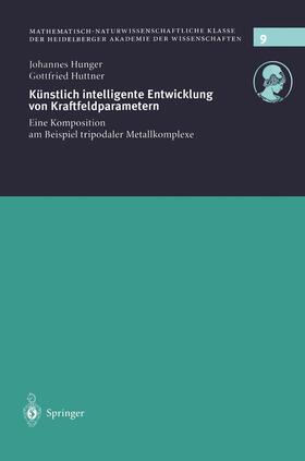 Hunger / Huttner |  Künstlich intelligente Entwicklung von Kraftfeldparametern | Buch |  Sack Fachmedien