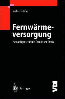 Schäfer |  Fernwärmeversorgung | Buch |  Sack Fachmedien