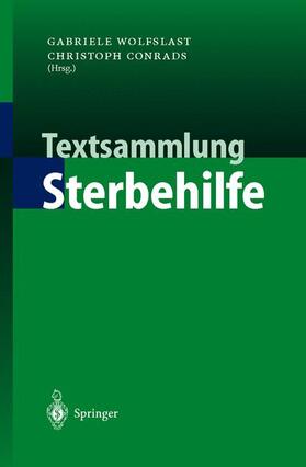 Conrads / Wolfslast |  Textsammlung Sterbehilfe | Buch |  Sack Fachmedien