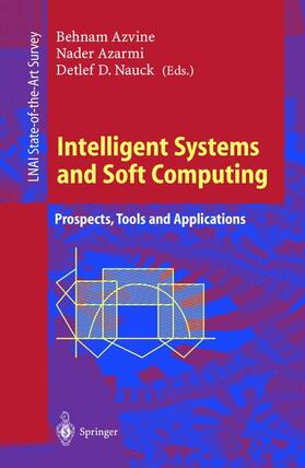 Azvine / Nauck / Azarmi |  Intelligent Systems and Soft Computing | Buch |  Sack Fachmedien