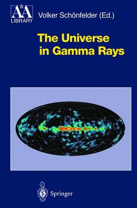 Schönfelder |  The Universe in Gamma Rays | Buch |  Sack Fachmedien
