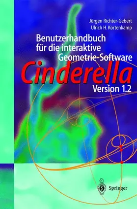 Kortenkamp / Richter-Gebert |  Benutzerhandbuch für die interaktive Geometrie-Software | Buch |  Sack Fachmedien