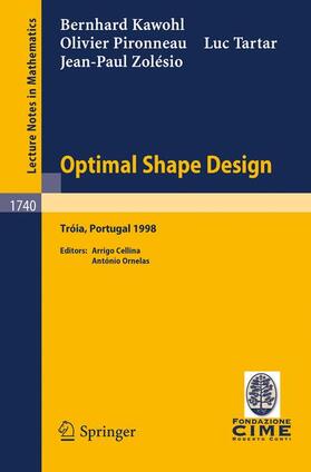 Kawohl / Pironneau / Cellina |  Optimal Shape Design | Buch |  Sack Fachmedien