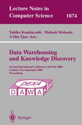 Kambayashi / Tjoa / Mohania |  Data Warehousing and Knowledge Discovery | Buch |  Sack Fachmedien