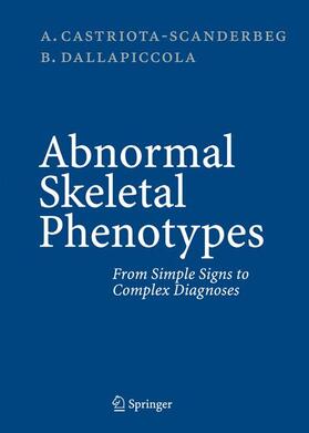 Dallapiccola / Castriota-Scanderbeg |  Abnormal Skeletal Phenotypes | Buch |  Sack Fachmedien
