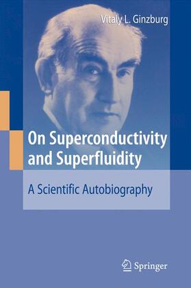 Ginzburg |  On Superconductivity and Superfluidity | Buch |  Sack Fachmedien