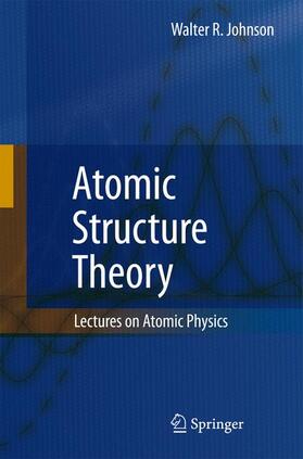 Johnson |  Atomic Structure Theory | Buch |  Sack Fachmedien