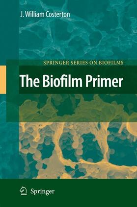 Costerton |  The Biofilm Primer | Buch |  Sack Fachmedien