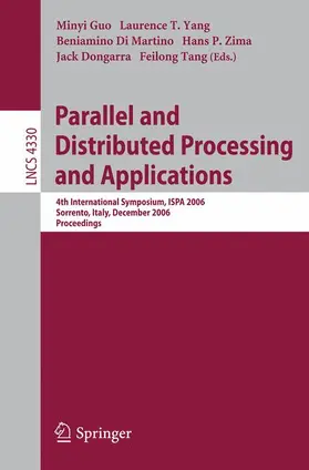 Guo / Yang / Di Martino |  Parallel and Distributed Processing and Applications | Buch |  Sack Fachmedien