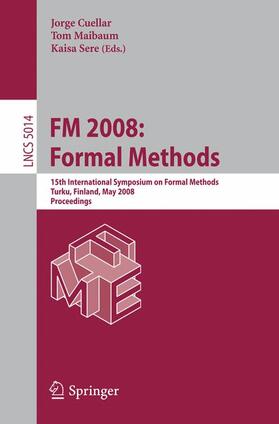Maibaum / Cuellar |  FM 2008: Formal Methods | Buch |  Sack Fachmedien