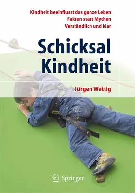 Wettig |  Schicksal Kindheit | Buch |  Sack Fachmedien