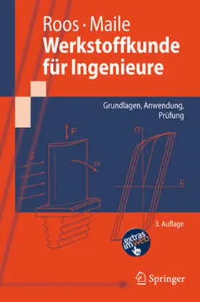 Roos / Maile |  Werkstoffkunde für Ingenieure | eBook | Sack Fachmedien