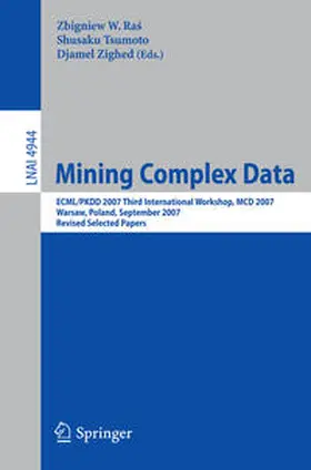 Ras / Tsumoto / Zighed |  Mining Complex Data | eBook | Sack Fachmedien