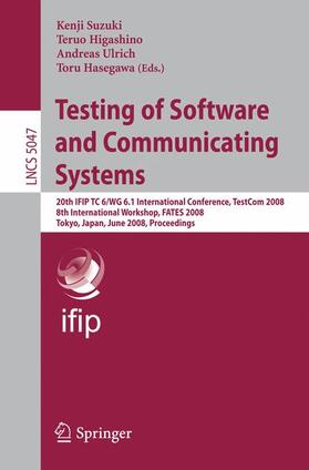 Suzuki / Hasegawa / Higashino |  Testing of Software and Communicating Systems | Buch |  Sack Fachmedien