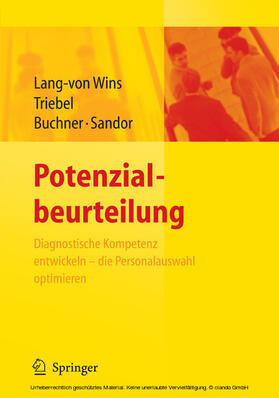Lang-von Wins / Triebel / Buchner |  Potenzialbeurteilung - Diagnostische Kompetenz entwickeln, die Personalauswahl optimieren | eBook | Sack Fachmedien