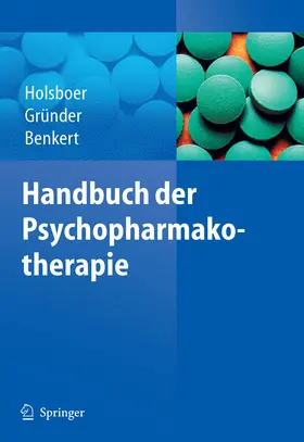 Holsboer / Gründer / Benkert |  Handbuch der Psychopharmakotherapie | eBook | Sack Fachmedien