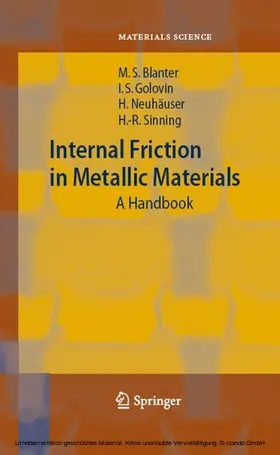 Blanter / Golovin / Neuhäuser |  Internal Friction in Metallic Materials | eBook | Sack Fachmedien