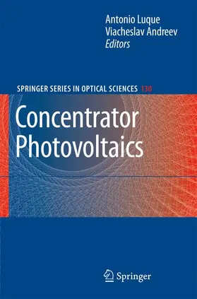 Andreev / Luque López |  Concentrator Photovoltaics | Buch |  Sack Fachmedien