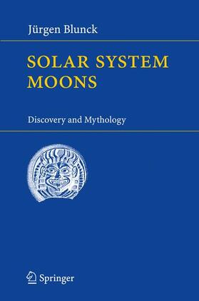 Blunck |  Solar System Moons | Buch |  Sack Fachmedien