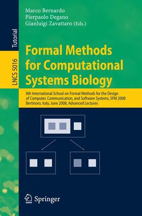 Bernardo / Zavattaro / Degano |  Formal Methods for Computational Systems Biology | Buch |  Sack Fachmedien