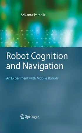 Patnaik |  Robot Cognition and Navigation | eBook | Sack Fachmedien