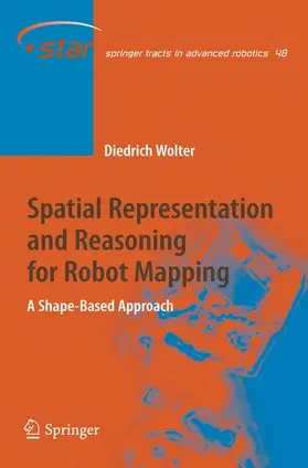 Wolter |  Spatial Representation and Reasoning for Robot Mapping | Buch |  Sack Fachmedien