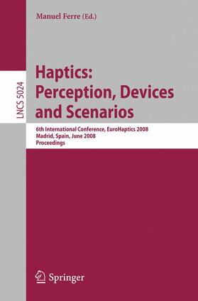 Ferre |  Haptics: Perception, Devices and Scenarios | Buch |  Sack Fachmedien