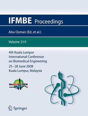 Abu Osman / Magjarevic / Ibrahim |  4th Kuala Lumpur International Conference on Biomedical Engineering 2008 | eBook | Sack Fachmedien