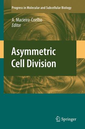 Macieira-Coelho |  Asymmetric Cell Division | Buch |  Sack Fachmedien