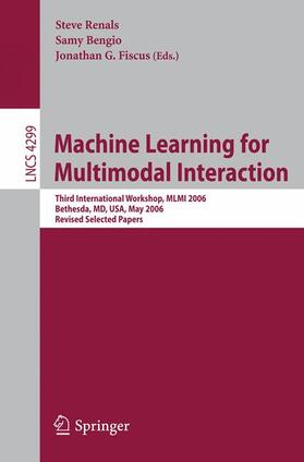 Renals / Fiskus / Bengio |  Machine Learning for Multimodal Interaction | Buch |  Sack Fachmedien