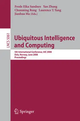 Sandnes / Zhang / Rong | Ubiquitous Intelligence and Computing | E-Book | sack.de