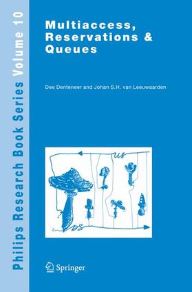 van Leeuwaarden / Denteneer |  Multiaccess, Reservations & Queues | Buch |  Sack Fachmedien