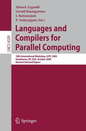Ayguadé / Sadayappan / Baumgartner |  Languages and Compilers for Parallel Computing | Buch |  Sack Fachmedien
