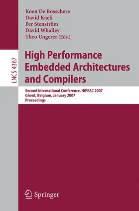 De Bosschere / Kaeli / Stenström |  High Performance Embedded Architectures and Compilers | Buch |  Sack Fachmedien