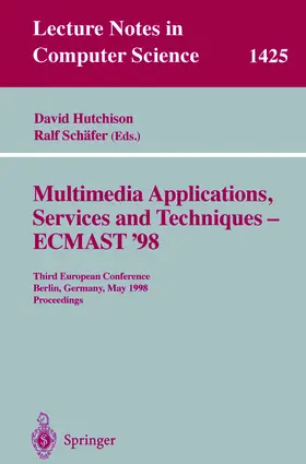 Hutchinson / Schäfer |  Multimedia Applications, Services and Techniques - ECMAST'98 | eBook | Sack Fachmedien