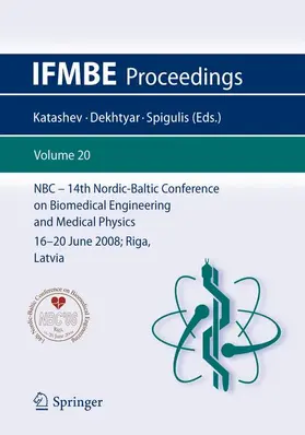 Katashev / Spigulis / Dekhtyar |  14th Nordic-Baltic Conference on Biomedical Engineering and Medical Physics | Buch |  Sack Fachmedien