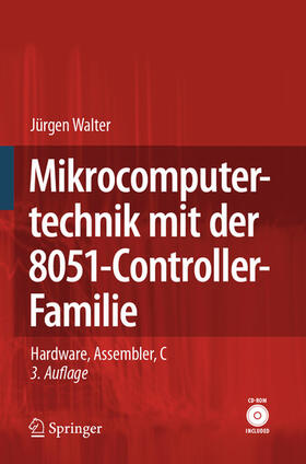 Walter |  Mikrocomputertechnik mit der 8051-Controller-Familie | eBook | Sack Fachmedien
