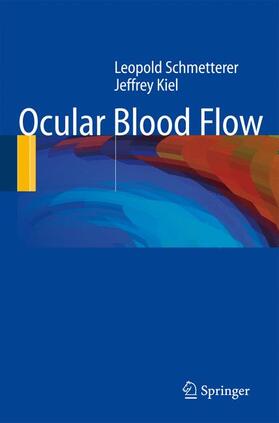 Schmetterer / Kiel |  Ocular Blood Flow | Buch |  Sack Fachmedien