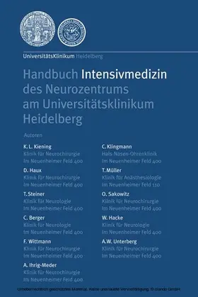 Kiening / Haux / Hacke |  Handbuch Intensivmedizin des Neurozentrums am Universitätsklinikum Heidelberg | eBook | Sack Fachmedien