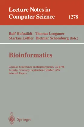 Hofestädt / Lengauer / Löffler |  Bioinformatics | eBook | Sack Fachmedien