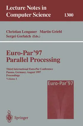 Lengauer / Griebl / Gorlatch |  Euro-Par’97 Parallel Processing | eBook | Sack Fachmedien