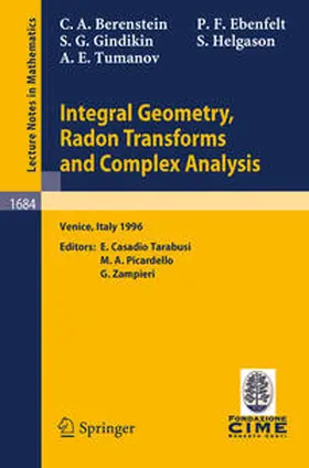 Berenstein / Casadio Tarabusi / Ebenfelt |  Integral Geometry, Radon Transforms and Complex Analysis | eBook | Sack Fachmedien