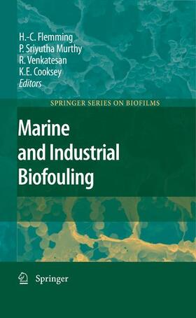 Flemming / Cooksey / Murthy |  Marine and Industrial Biofouling | Buch |  Sack Fachmedien