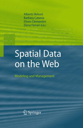 Belussi / Catania / Clementini |  Spatial Data on the Web | eBook | Sack Fachmedien