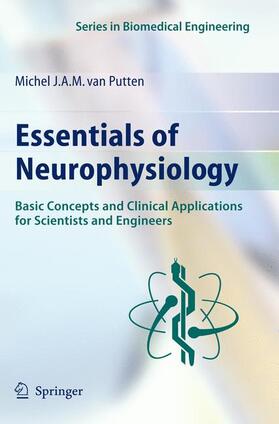 van Putten | Essentials of Neurophysiology | Buch | 978-3-540-69889-0 | sack.de