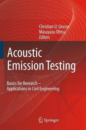 Ohtsu / Grosse |  Acoustic Emission Testing | Buch |  Sack Fachmedien