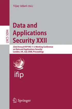 Atluri |  Data and Applications Security XXII | eBook | Sack Fachmedien