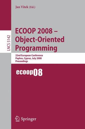 Vitek |  ECOOP 2008 - Object-Oriented Programming | Buch |  Sack Fachmedien