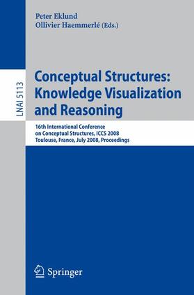 Haemmerlé / Eklund |  Conceptual Structures: Knowledge Visualization and Reasoning | Buch |  Sack Fachmedien